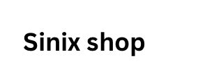 Sinix shop